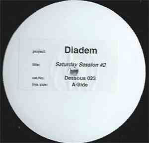 Diadem - Saturday Session #2