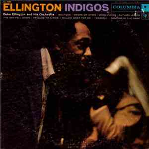 Duke Ellington And His Orchestra - Ellington Indigos
