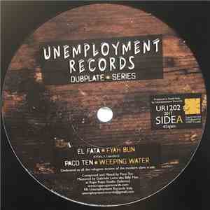 El Fata, Paco Ten, Hornsman Coyote - Fyah Bun / Weeping Water / Jah Call