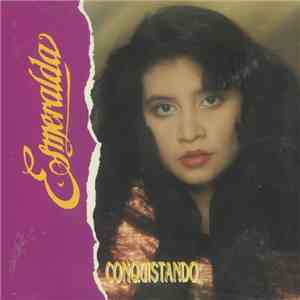 Esmeralda  - Conquistando