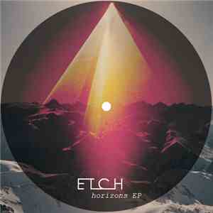 Etch  - Horizons Ep
