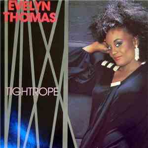 Evelyn Thomas - Tightrope
