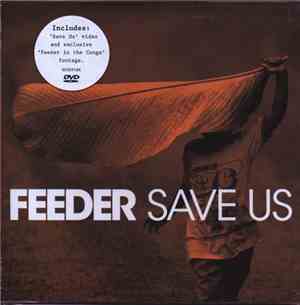 Feeder - Save Us