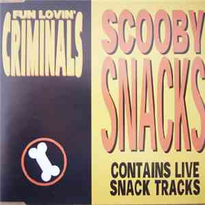 Fun Lovin' Criminals - Scooby Snacks