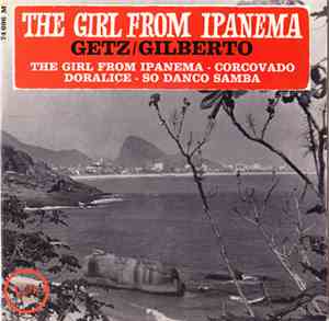 Getz / Gilberto - The Girl From Ipanema