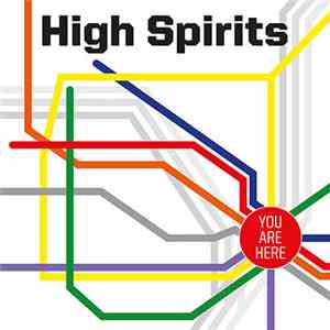 High Spirits  - You Are Here