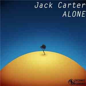 Jack Carter  - Alone