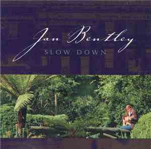 Jan Bentley - Slow Down