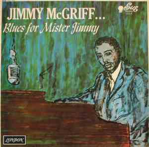 Jimmy McGriff - Blues For Mister Jimmy