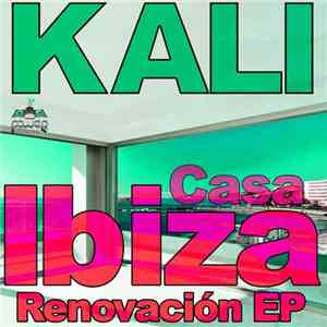 Kali  - Casa Ibiza Renovacion EP
