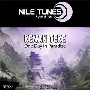 Kenan Teke - One Day In Paradise