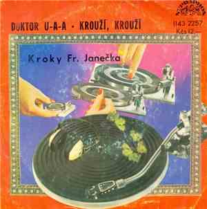Kroky Fr. Janečka - Doktor U-a-a • Krouží, Krouží