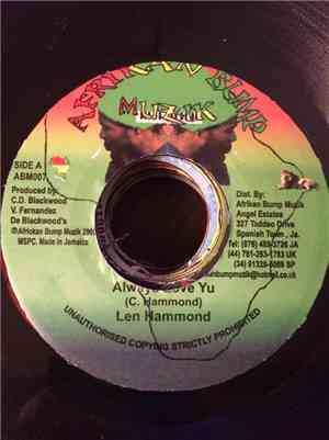 Len Hammond / First Blood  - Always Love You / While I'm Striving