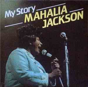 Mahalia Jackson - My Story