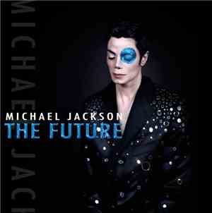 Michael Jackson - The Future