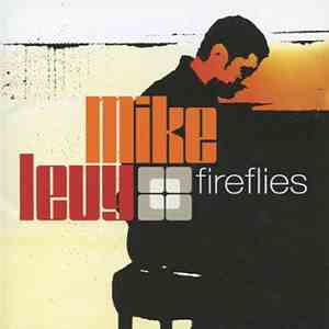 Mike Levy  - Fireflies
