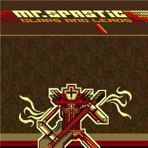 Mr. Spastic - Claps And Leads