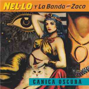 Nel.lo Y La Banda Del Zoco - Canica Oscura