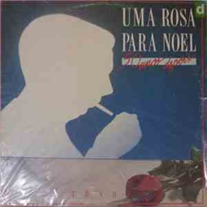 Noel Rosa - Uma Rosa Para Noel