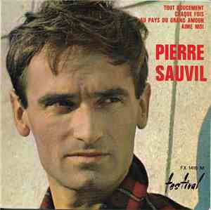 Pierre Sauvil - Tout Doucement