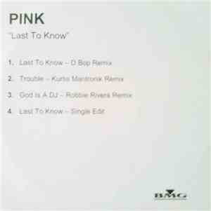 Pink - Last To Know