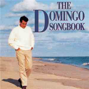 Placido Domingo - The Domingo Songbook