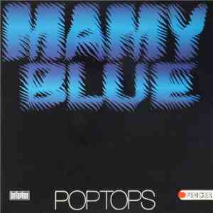 Pop Tops - Mamy Blue