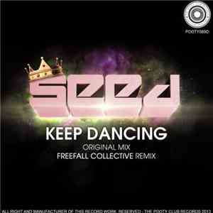 Seed  - Keep Dancing