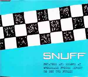 Snuff  - Potatoes And Melons At Wholesale Prices Direct To You The Public