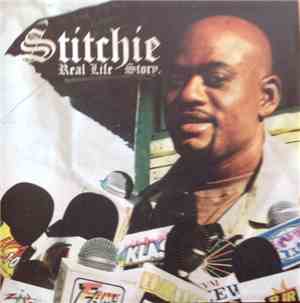 Stichie - Real Life Story