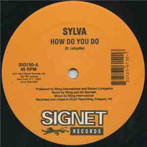 Sylva / Philip Famous - How Do You Do / Respect John Public