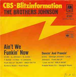 The Brothers Johnson - Ain't We Funkin' Now / Dancin' And Prancin'