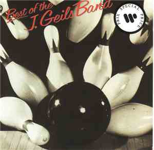 The J. Geils Band - Best Of The J. Geils Band