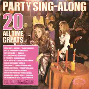 The Musicmakers - Party Sing-Along (20 All Time Greats)