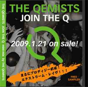 The Qemists - Join The Q