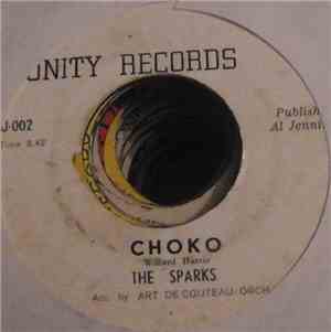 The Sparks - Choko / We Mas'