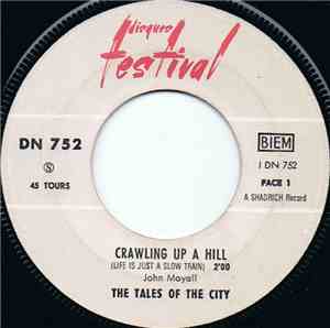 The Tales Of The City - Crawling up a Hill / The Good's Gone