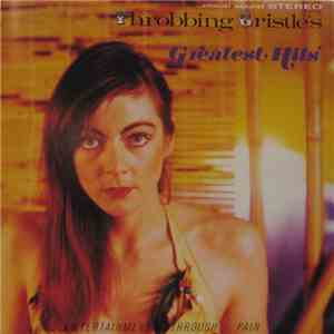 Throbbing Gristle - Greatest Hits - Entertainment Through Pain