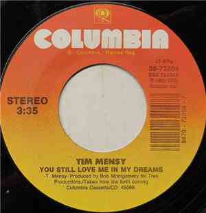 Tim Mensy - You Still Love Me In My Dreams