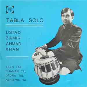 Ustad Zamir Ahmad Khan - Tabla Solo