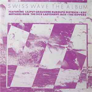 Various - Swiss Wave The Album
