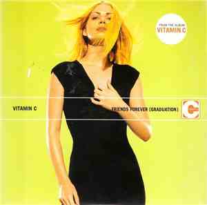 Vitamin C  - Friends Forever (Graduation)