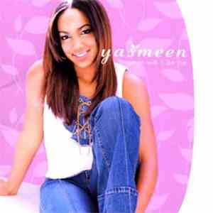 Yasmeen - When Will It Be Me