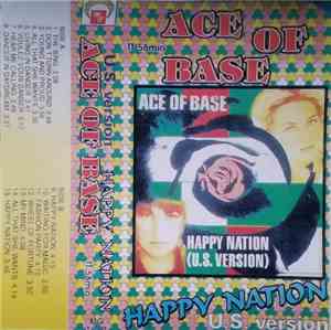 Ace Of Base - Happy Nation (U.S. Version)