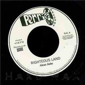 Aleas Jube / The Upsetters - Righteous Land / Righteous Rocking