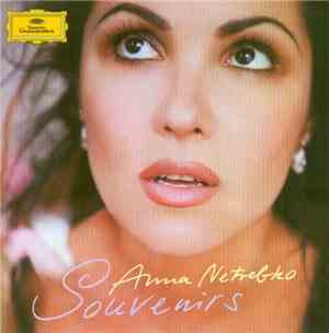 Anna Netrebko - Souvenirs