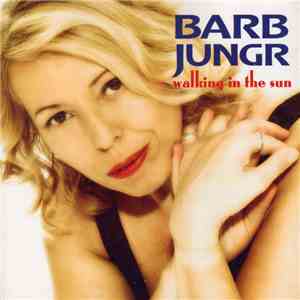 Barb Jungr - Walking In The Sun