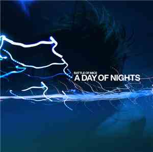 Battle Of Mice - A Day Of Nights