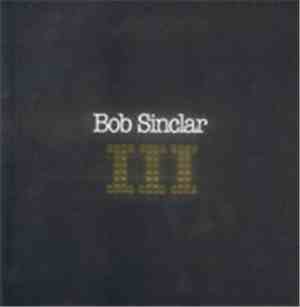 Bob Sinclar - III