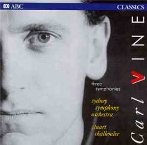 Carl Vine, Sydney Symphony Orchestra, Stuart Challender - Three Symphonies